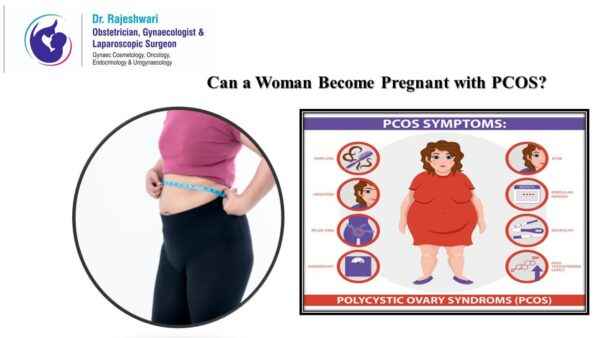 You are currently viewing Can a Woman with Polycystic Ovarian Syndrome (PCOS) get Pregnant?