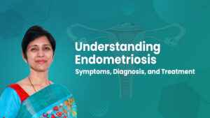 Read more about the article Understanding Endometriosis: Symptoms, Diagnosis, and Treatment