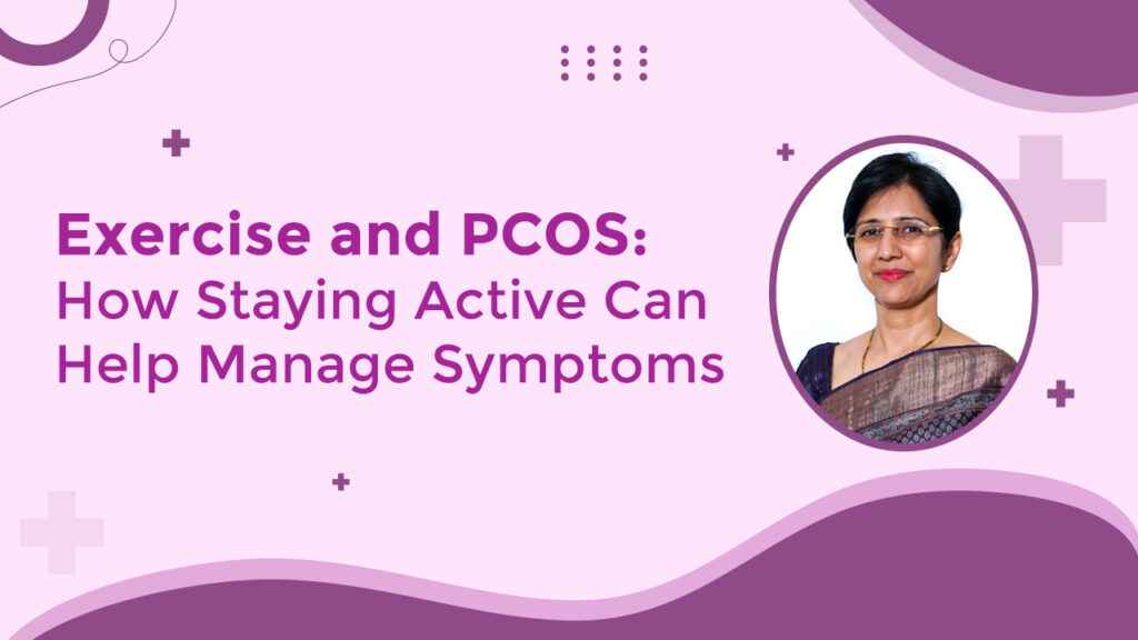 Exercise and PCOS: How Staying Active Can Help Manage Symptoms