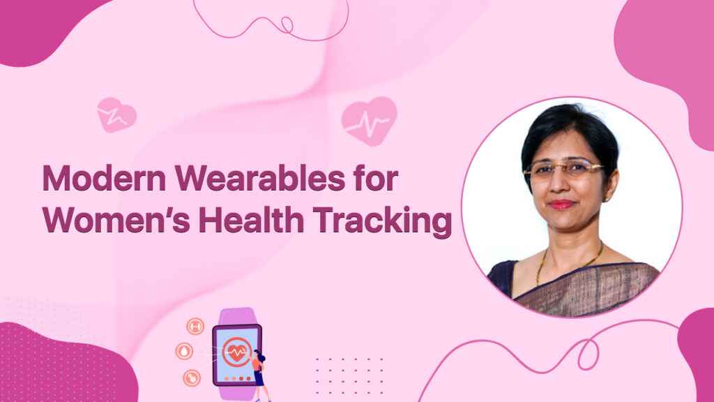 Modern Wearables for Women’s Health Tracking