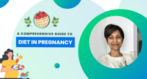 Read more about the article A Comprehensive Guide to Diet in Pregnancy