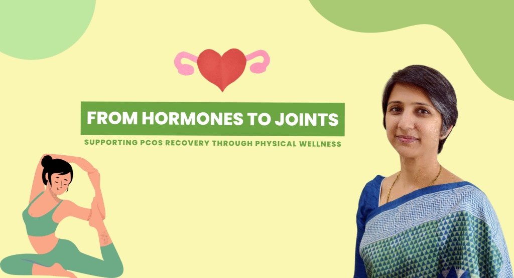 From Hormones to Joints: Supporting PCOS Recovery Through Physical Wellness